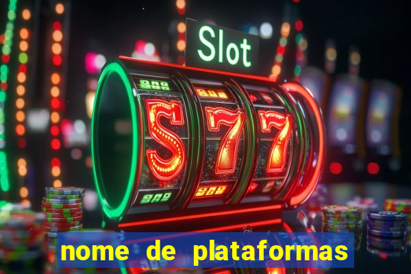 nome de plataformas de jogos